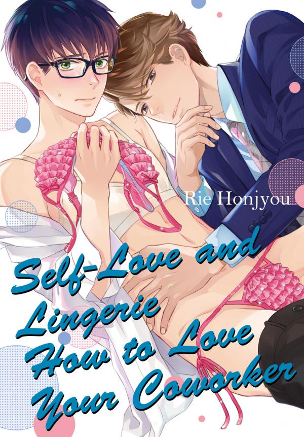 Unubore to Lingerie: High Spec Douki no Komatta Itoshikata